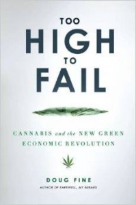 too-high-to-fail-cannabis-the-new-green-economic-revolution