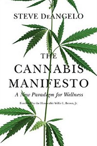 cannabis, cannabis manifesto, cashinbis, steve deangelo, marijuana